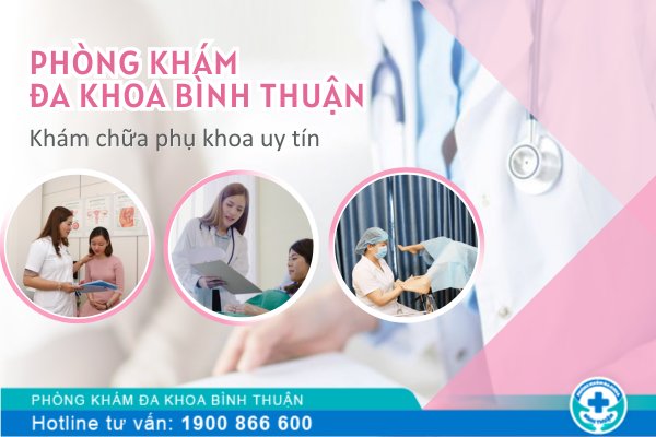 Đánh giá chất lượng Phòng khám Phụ khoa Bình Thuận