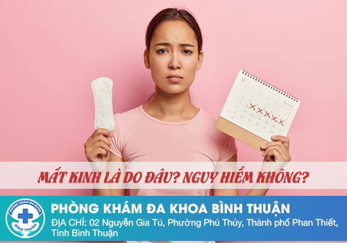 Mất kinh có nguy hiểm không? Cách khắc phục hiệu quả như thế nào?